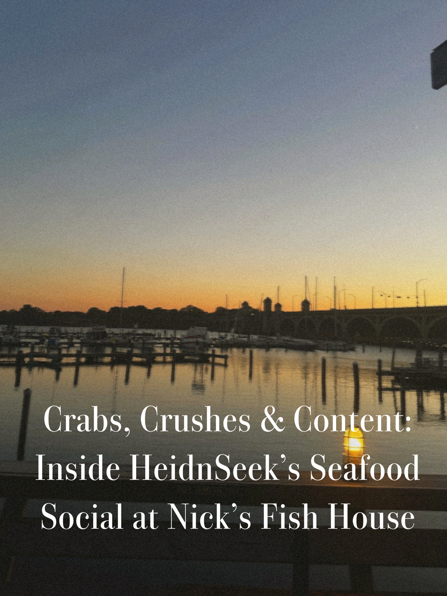 Crabs, Crushes & Content: Inside HeidnSeek’s Seafood Social at Nick’s Fish House